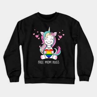 Free Mom Hugs Unicorn Crewneck Sweatshirt